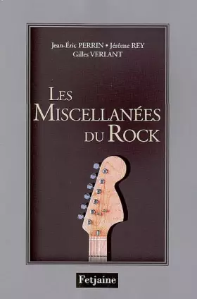 Couverture du produit · Miscellanées du Rock (les)
