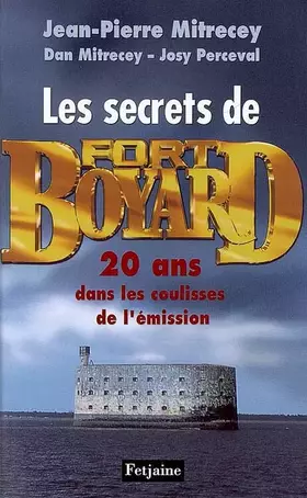Couverture du produit · Les secrets de Fort Boyard