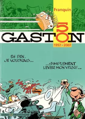 Couverture du produit · Gaston, Tome 50 : 1957-2007