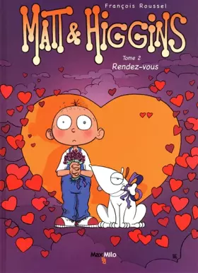 Couverture du produit · MATT ET HIGGINS T2 RENDEZ-VOUS