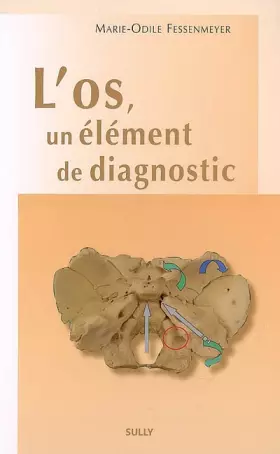 Couverture du produit · L'os, un élément de diagnostic