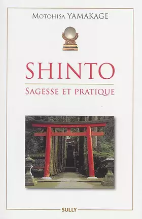 Couverture du produit · Shinto: Sagesse et pratique