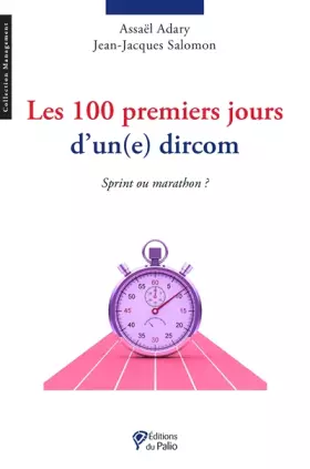 Couverture du produit · Les 100 premiers jours d'un(e) dircom