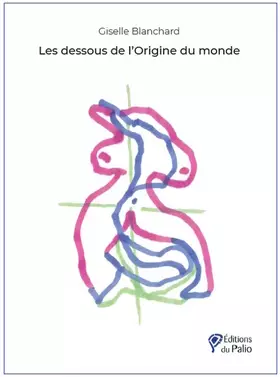 Couverture du produit · Les dessous de l'origine du monde