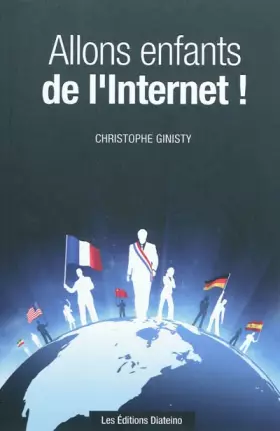 Couverture du produit · Allons enfants de l'internet !