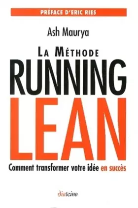 Couverture du produit · La méthode Running Lean : Transformer votre idée en succès