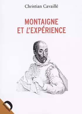 Couverture du produit · Montaigne et l'expérience