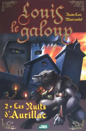 Couverture du produit · Louis le Galoup, Tome 2 : Les nuits d'Aurillac
