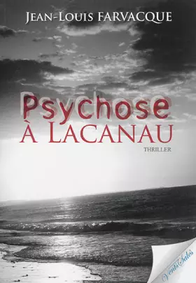 Couverture du produit · Psychose à Lacanau