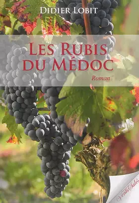 Couverture du produit · Les rubis du Médoc