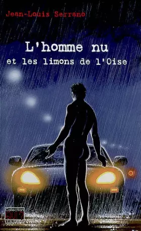 Couverture du produit · L'homme nu et les limons de l'Oise