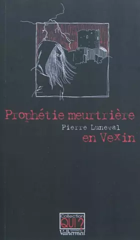 Couverture du produit · Prophétie meurtrière en Vexin