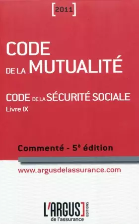 Couverture du produit · Code de la mutualité - Code de la sécurité sociale Livre 9: Commenté