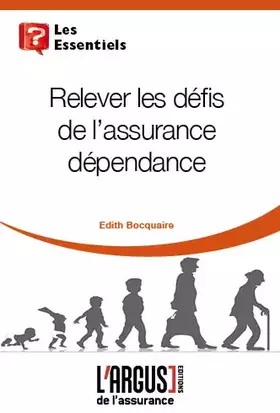 Couverture du produit · Relever les défis de l'assurance dépendance