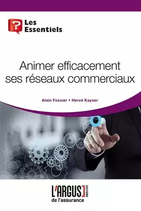 Couverture du produit · Animer efficacement ses réseaux commerciaux