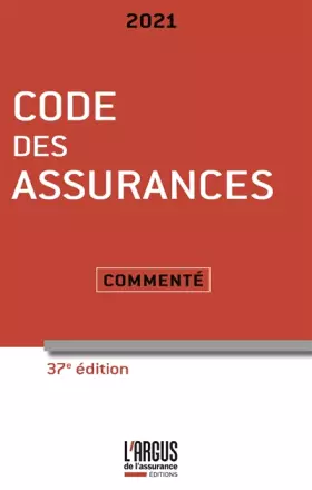 Couverture du produit · Code Des Assurances 2021 Commenté