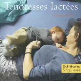 Couverture du produit · Tendresses lactées