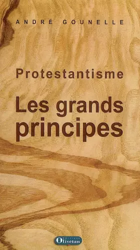 Couverture du produit · Protestantisme: Les grands principes