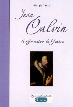 Couverture du produit · Jean Calvin: Le réformateur de Genève