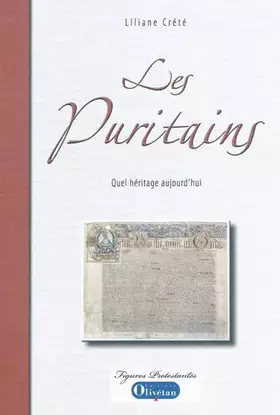 Couverture du produit · Les puritains quel héritage aujourd'hui ?
