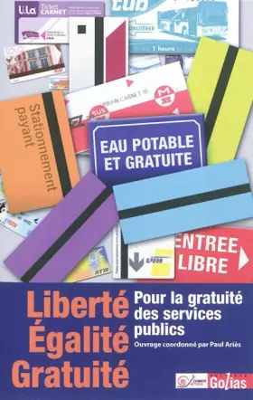 Couverture du produit · Liberté, égalité, gratuité