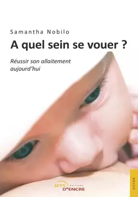 Couverture du produit · A quel sein se vouer