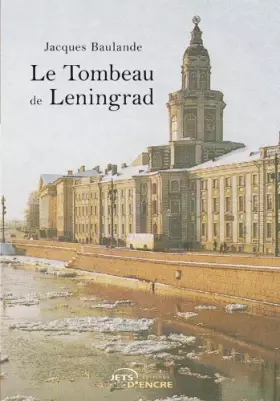 Couverture du produit · Le Tombeau de Leningrad