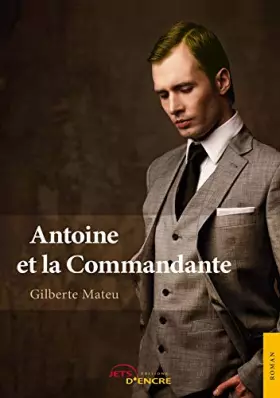 Couverture du produit · Antoine et la Commandante