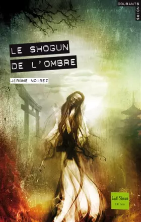 Couverture du produit · Le Shogun de l'ombre