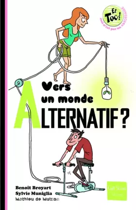 Couverture du produit · Vers un monde alternatif ?