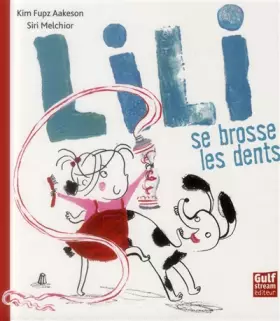 Couverture du produit · Lili se brosse les dents