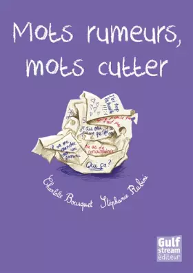 Couverture du produit · Mots rumeurs, mots cutter