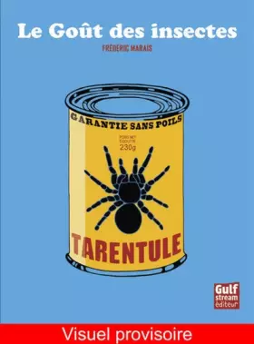 Couverture du produit · Le Goût des insectes