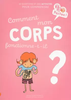 Couverture du produit · Comment mon CORPS fonctionne-t-il ?