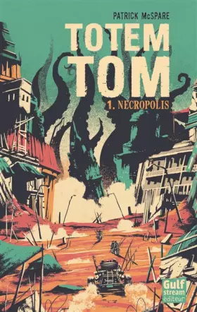Couverture du produit · Totem Tom - tome 1 Nécropolis (1)