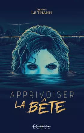 Couverture du produit · Apprivoiser la Bête