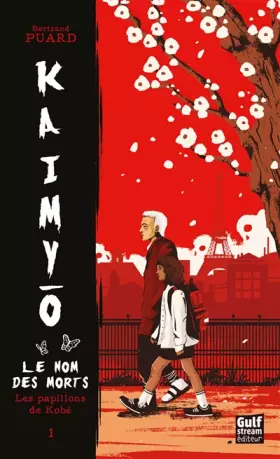 Couverture du produit · Kaimyo - tome 1 Les papillons de Kobé (1)