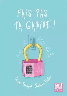 Couverture du produit · Fais pas ta gamine !