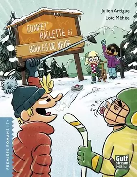 Couverture du produit · Compét', raclette et boules de neige