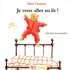 Couverture du produit · Je veux aller au lit !
