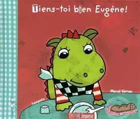 Couverture du produit · Tiens-toi bien Eugène !
