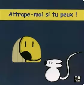 Couverture du produit · Attrape-moi si tu peux !