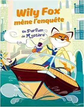 Couverture du produit · Wily Fox un parfum de mystère