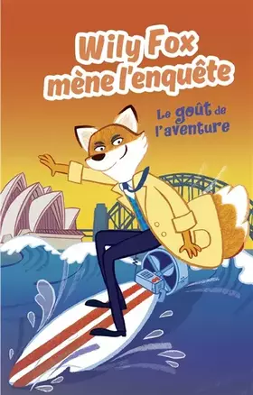 Couverture du produit · Willy Fox le goût de l'aventure