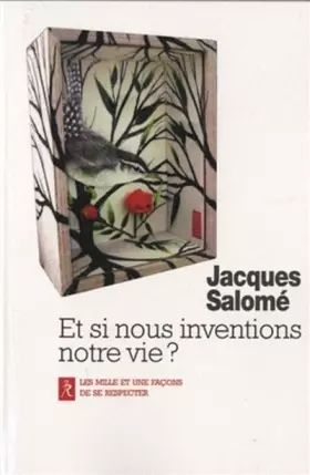 Couverture du produit · Et si nous inventions notre vie ?