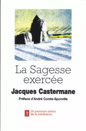 Couverture du produit · La sagesse exercée