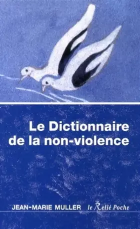 Couverture du produit · Dictionnaire de la non-violence