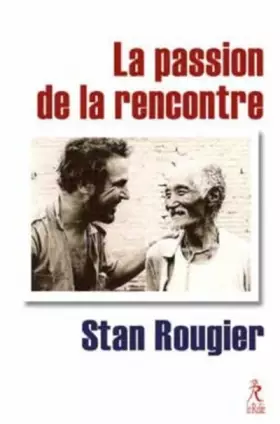 Couverture du produit · La Passion de la rencontre
