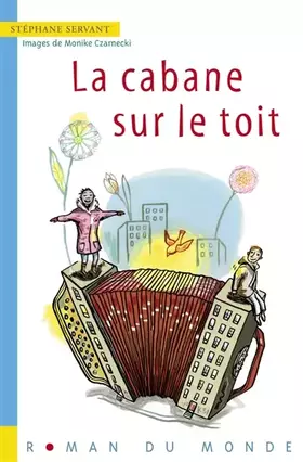 Couverture du produit · La cabane sur le toit