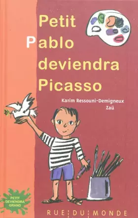 Couverture du produit · Petit Pablo deviendra Picasso